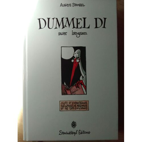Dummel Di Awer Langsam