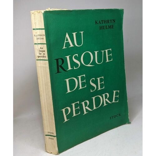 Au Risque De Se Perdre
