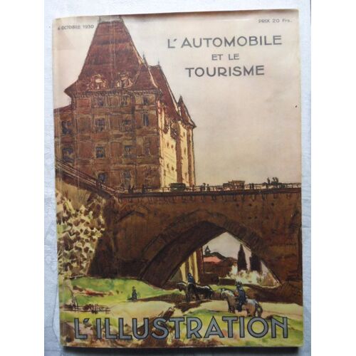 L Illustration N°4570 Du 04 Octobre 1930-L Automobile Et Le Tourisme