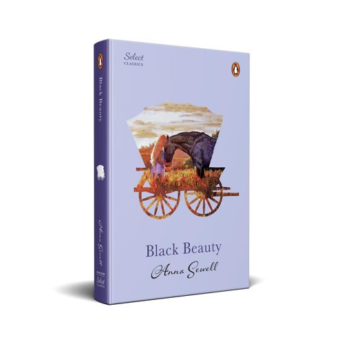 Penguin Select Classics: Black Beauty: (Original, Unabridged Classic, Premium Hardbound Collector's Edition, Ideal For Gifting)