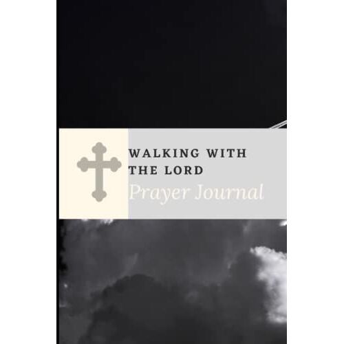 Journal: Prayer Journal. Christians Journal. 120 Pages - 6" X 9" (Hardcover): Daily Prayer Journal. Daily Christian Journal.