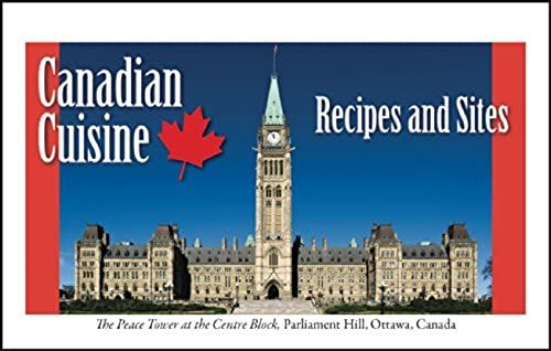 Canadian Cuisine: Recipes And Sites (Stocking Stuffers)