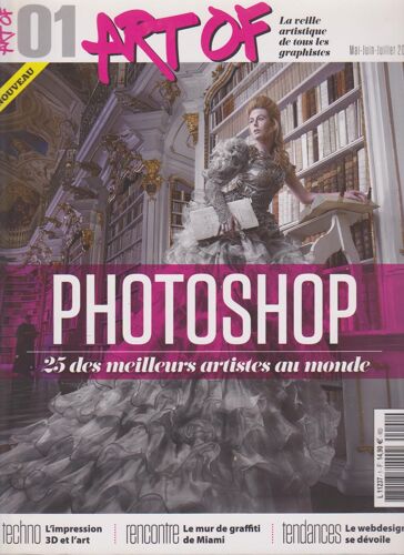 Art Of Photoshop 25 Des Meilleurs Artistes Au Monde Hs01 De Mai 2017