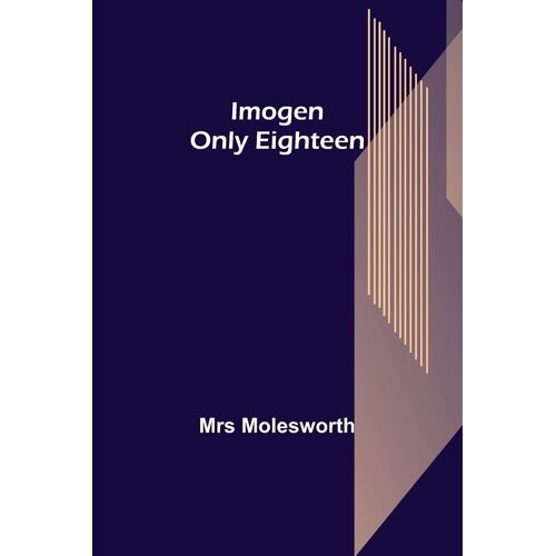 Imogen; Only Eighteen