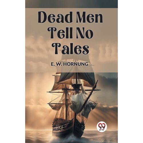 Dead Men Tell No Tales