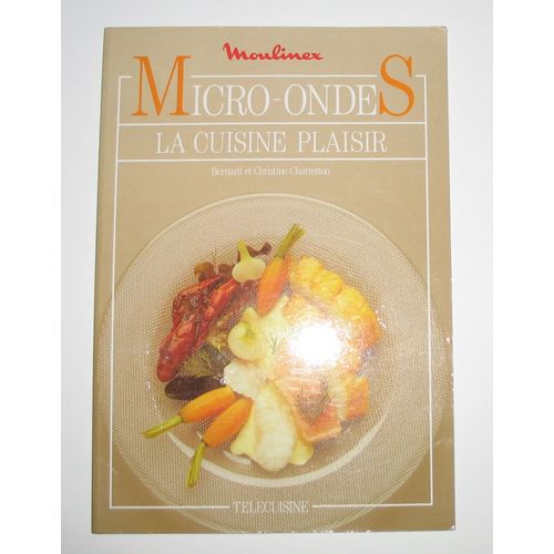 Micro-Ondes La Cuisine Plaisir