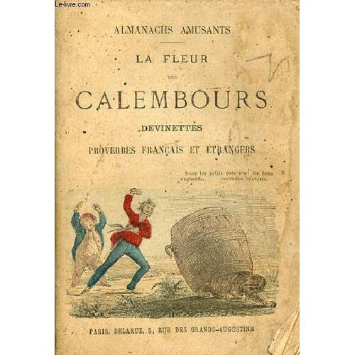 Almanach Des Calembours Histoire D Un Tigre Et Choix De Proverbes Français Et Étrangers 1900.