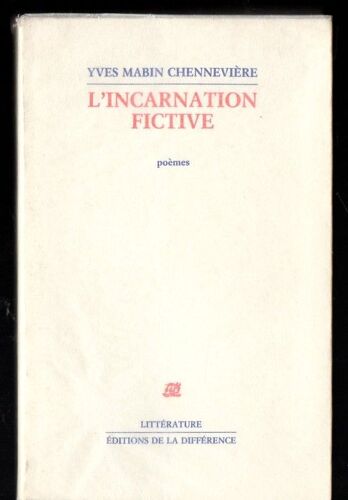L'incarnation Fictive - Poèmes