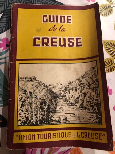 Livre Guide Union Touristique De La Creuse Juillet 1956