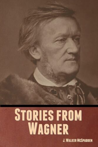 Stories From Wagner