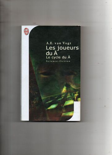 A.E. Van Vogt "Les Joueurs Du A : Le Cycle Du A " Livre De Poche - "J'Ai Lu" - Librairie Gallimard - 1957