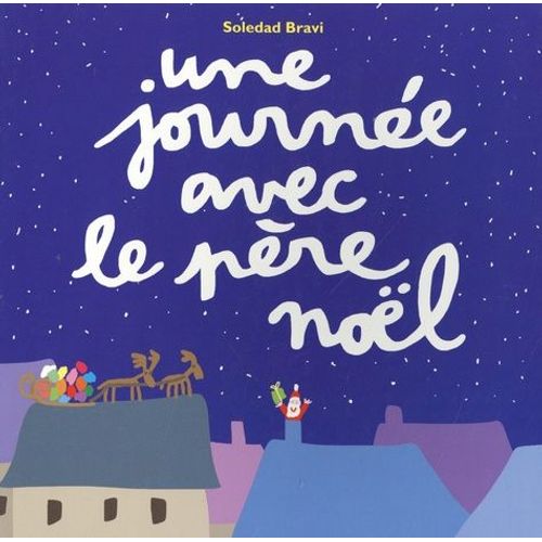 Une Journee Avec Le Père Noël
