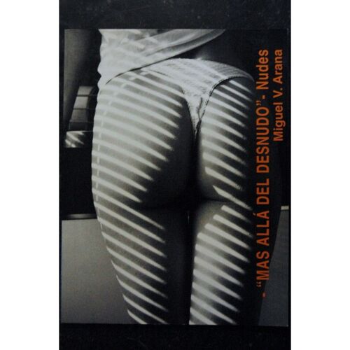 Mas Alla Del Desnudo Miguel V. Arana Beyond The Nude 1997 82 Pages Broche
