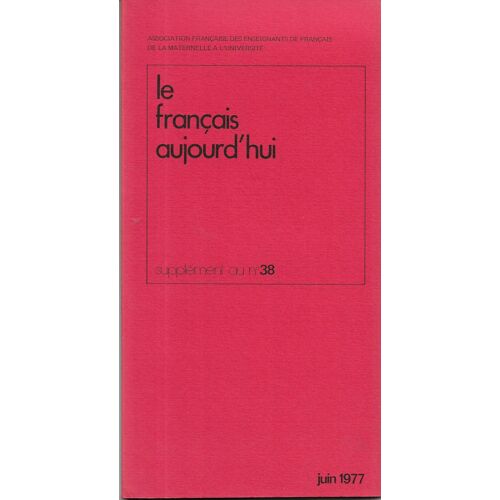 Le Français Aujourd'hui Supplément Au N° 38
