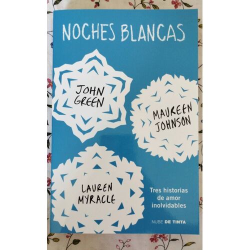 Noches Blancas: Tres Historias De Amor Inolvidables / Let It Snow