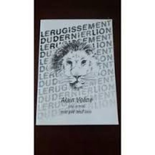 Le Rugissement Du Dernier Lion