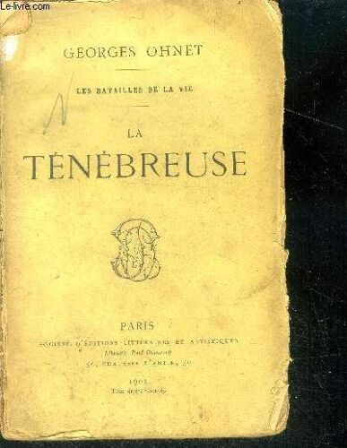 La Tenebreuse - Les Batailles De La Vie