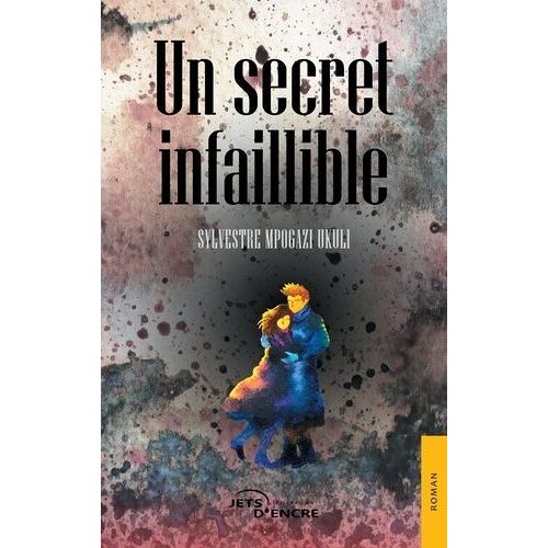 Un Secret Infaillible