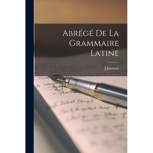 Abrégé De La Grammaire Latine