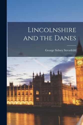 Lincolnshire And The Danes