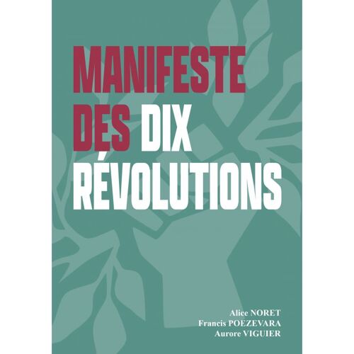 Manifeste Des Dix Révolutions