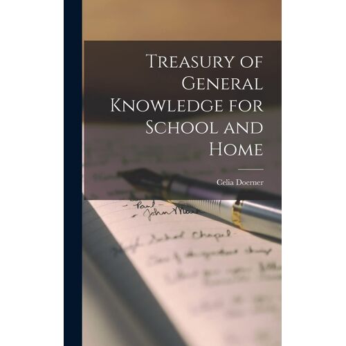 Treasury Of General Knowledge For School And Home