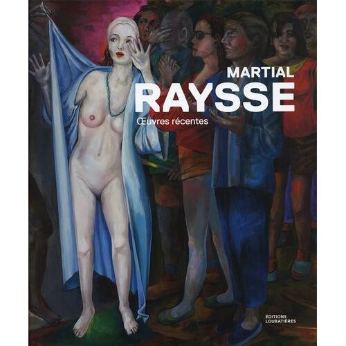 Martial Raysse - Oeuvres Récentes