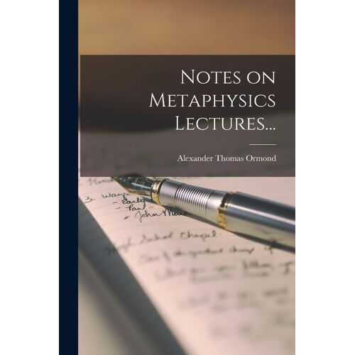 Notes On Metaphysics Lectures...