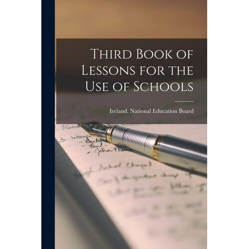 Third Book Of Lessons For The Use Of Schools