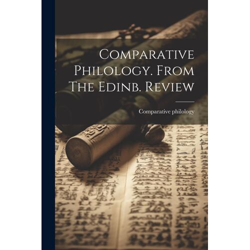 Comparative Philology. From The Edinb. Review