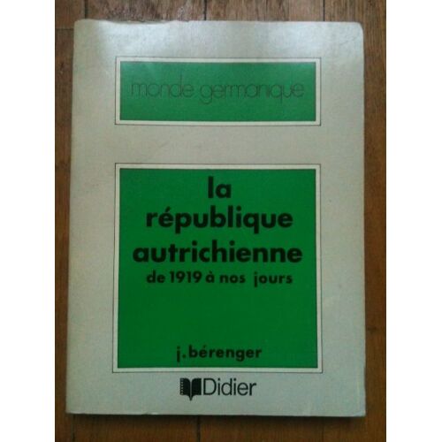 Republique Autrichienne De 1919 A Nos Jours