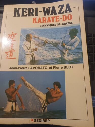 Keri-Waza Karate-Do Techniques De Jambe.