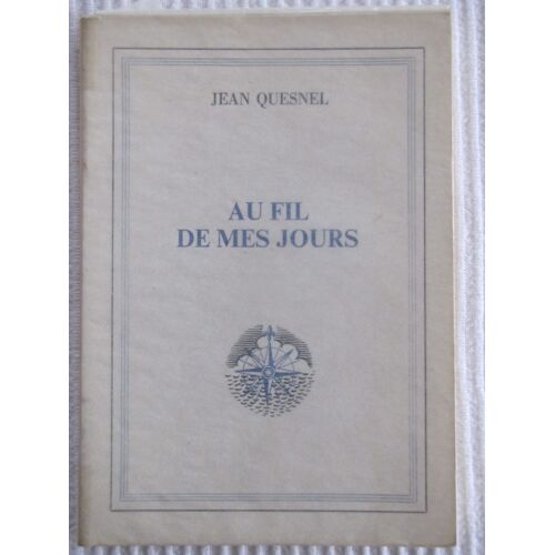 Au Fil De Mes Jours (Poèmes)