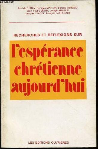 Recherches Et Reflexions Sur L'esperance Chretienne Aujourd'hui.