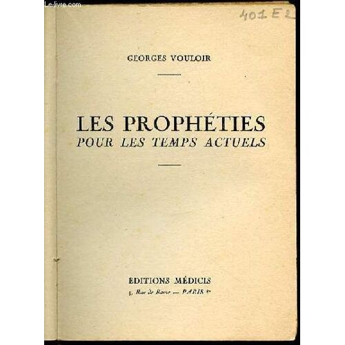 Les Propheties Pour Les Temps Actuels.