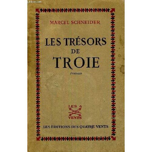 Les Tresors De Troie + Envoi De L'auteur