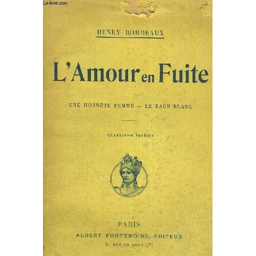 L'amour En Fuite -  Une Honnete Femme - Le Paon Blanc