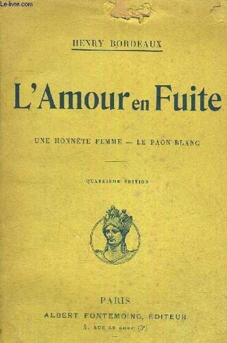 L'amour En Fuite -  Une Honnete Femme - Le Paon Blanc