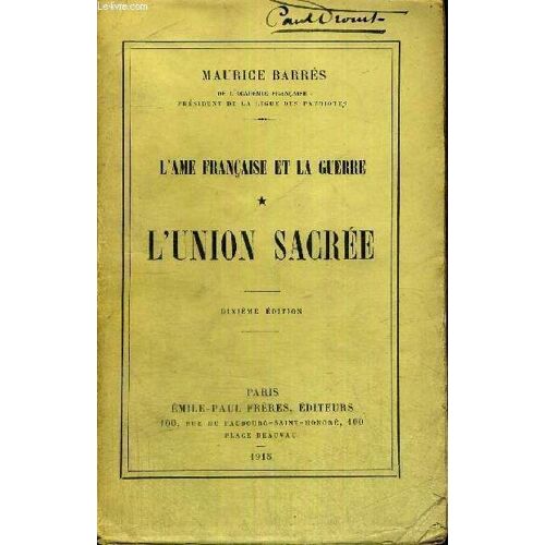 L'ame Francaise Et La Guerre - L'union Sacree - Justification Du Tirage N° 4978