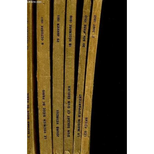 Une Famille De Republicains Fourieristes - Les Milliet Tomes 2 A 5 - Tomes 9 Et 10 - 6 Volumes - Les Adieux -La Maison M'appartient Je Le Ferais Connaitre - Vies Paralleles D'un Soldat Et ...