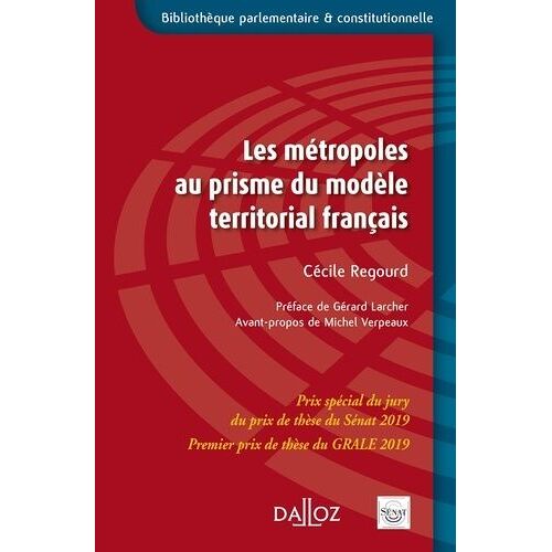 Les Métropoles Au Prisme Du Modèle Territorial Français