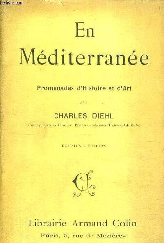 En Mediterranee - Promenades D'histoire Et D'art - 10e Edition