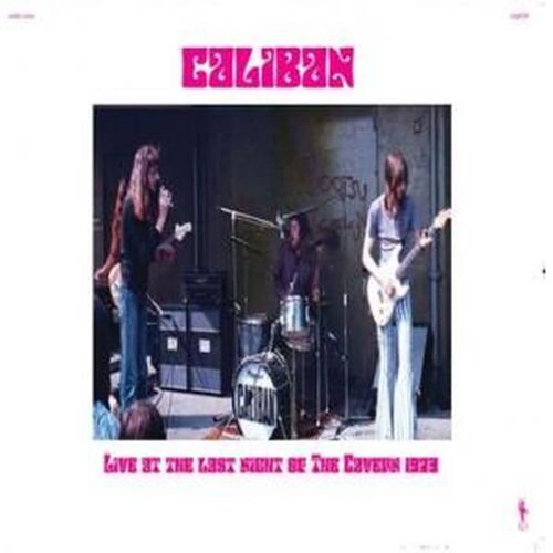 Live At The Last Night Of The Cavern 1973 - Limited Edition