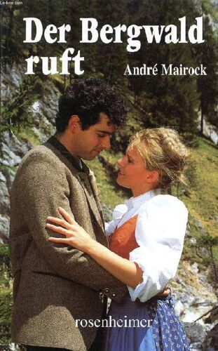 Der Bergwald Ruft