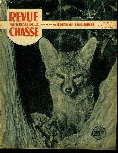 Revue Nationale De La Chasse N° 30  Des Goûts Du Chasseur Et Des Couleurs Du Chien. Ou Dugibier, Par Jacques De Lussigny.Un Dangereux Ennemi Du Gibier : La Belette, Parm. Béguinle Grand ...