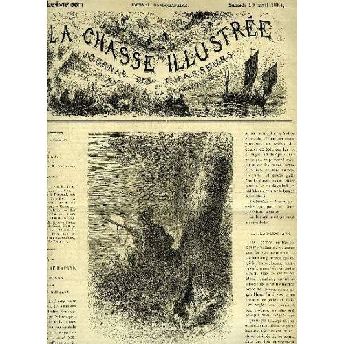 La Chasse Illustree N° 16 Les Oiseaux De Rapine Par De La Rue - Mes Chasses À L'écureuil Par Durantin - A Propos De Bécasses Par De Rawton - Exposition Canine Des Tuileries - Les Chiens ...