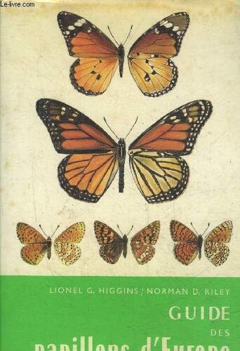 Guide Des Papillons D'europe (Rhopaloceres) - Les Guides Du Naturalistes.