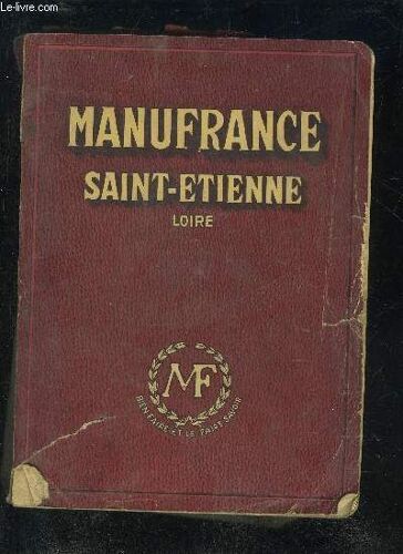 Manufrance Manufacture Francaise D'armes Et Cycles Saint Etienne - 1954.