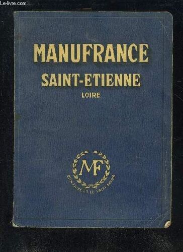 Manufrance Manufacture Francaise D'armes Et Cycles Saint Etienne - 1955.