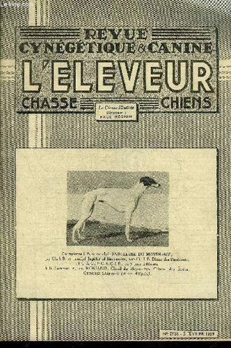 Revue Cynegetique Et Canine L'eleveur N° 2728  Le Coût De L'assurance Par Mégnin - Le Traitement Contre Le Doryphore Et Le Gibier - Captures Et Chasses Aux Crocodiles De Siam Par Cheminaud ...